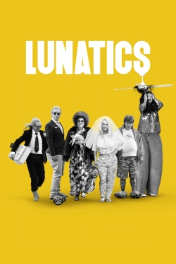 Watch Lunatics movies free hd online