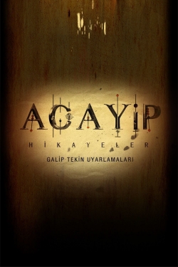 Watch Acayip Hikayeler movies free hd online