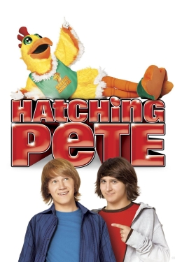 Watch Hatching Pete movies free hd online