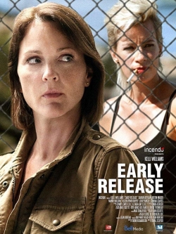 Watch Early Release movies free hd online