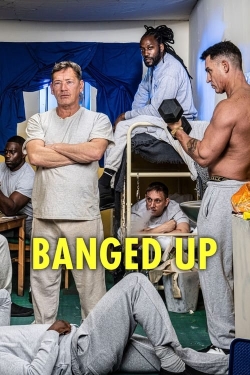 Watch Banged Up movies free hd online