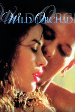 Watch Wild Orchid movies free hd online