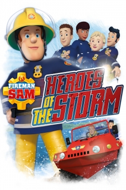 Watch Fireman Sam: Heroes of the Storm movies free hd online