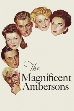 Watch The Magnificent Ambersons movies free hd online