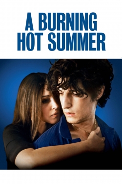 Watch A Burning Hot Summer movies free hd online