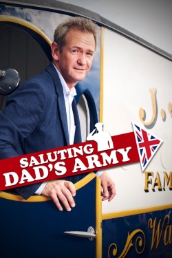 Watch Saluting Dad's Army movies free hd online