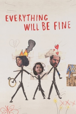 Watch Everything Will Be Fine movies free hd online