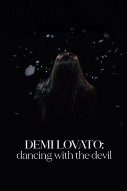 Watch Demi Lovato: Dancing with the Devil movies free hd online