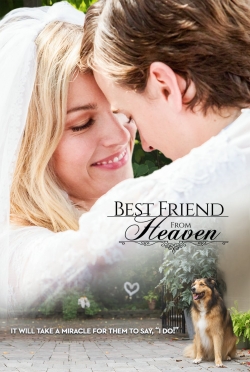 Watch Best Friend from Heaven movies free hd online