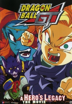 Watch Dragon Ball GT: A Hero's Legacy movies free hd online