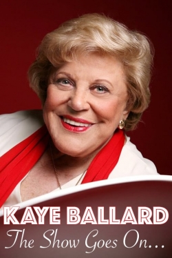 Watch Kaye Ballard - The Show Goes On! movies free hd online