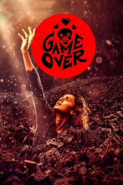 Watch Game Over movies free hd online