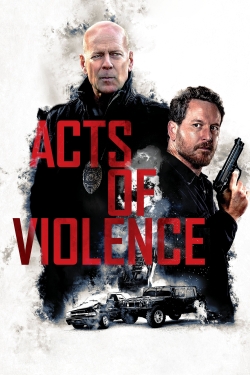 Watch Acts of Violence movies free hd online