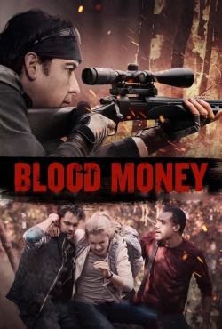 Watch Blood Money movies free hd online