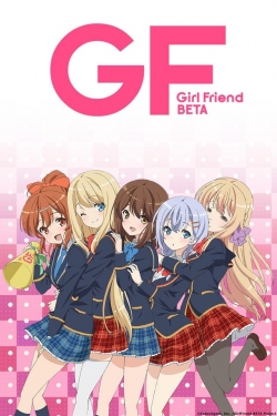 Watch Girl Friend BETA movies free hd online