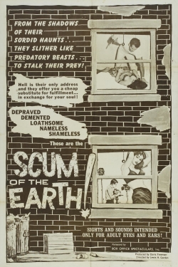 Watch Scum of the Earth! movies free hd online