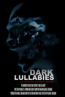 Watch Dark Lullabies: An Anthology by Michael Coulombe movies free hd online