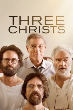Watch Three Christs movies free hd online