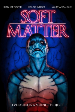 Watch Soft Matter movies free hd online