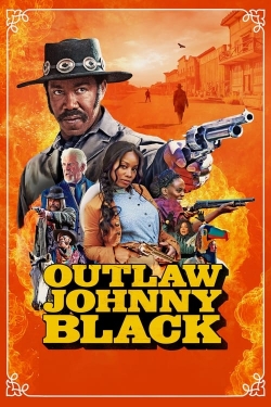 Watch Outlaw Johnny Black movies free hd online