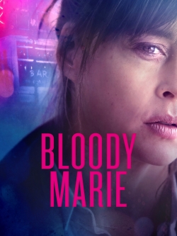 Watch Bloody Marie movies free hd online