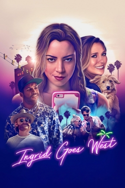 Watch Ingrid Goes West movies free hd online