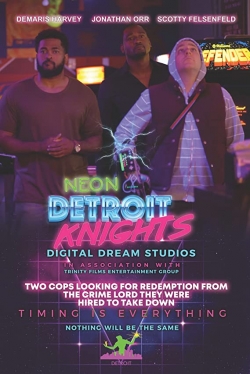 Watch Neon Detroit Knights movies free hd online