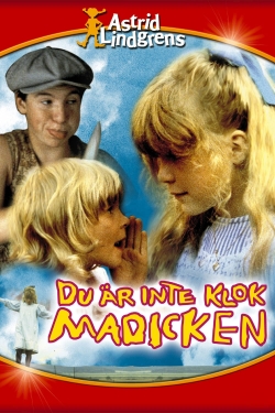 Watch You're Out of Your Mind, Madicken movies free hd online