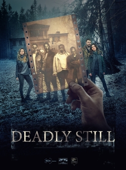 Watch Deadly Still movies free hd online