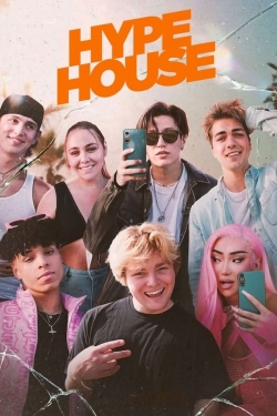 Watch Hype House movies free hd online