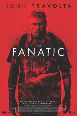 Watch The Fanatic movies free hd online