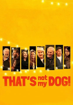 Watch That’s Not My Dog! movies free hd online