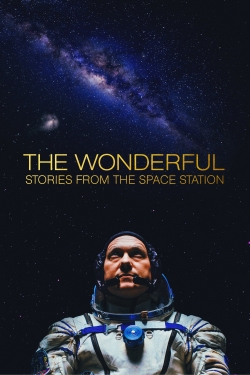 Watch The Wonderful: Stories from the Space Station movies free hd online