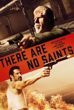 Watch There Are No Saints movies free hd online