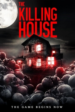 Watch The Killing House movies free hd online