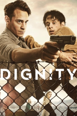 Watch Dignity movies free hd online