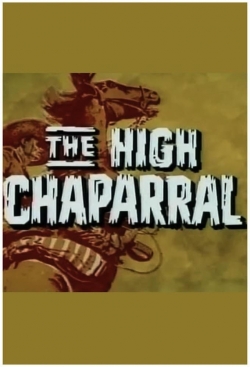 Watch The High Chaparral movies free hd online