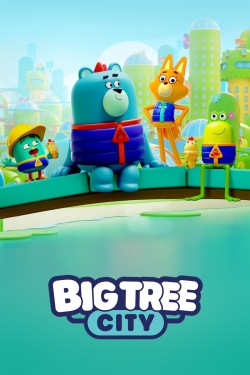 Watch Big Tree City movies free hd online