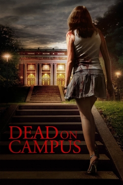 Watch Dead on Campus movies free hd online