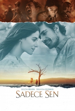 Watch Sadece Sen movies free hd online