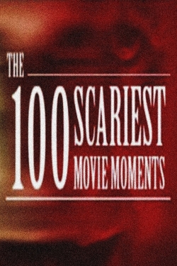 Watch 100 Scariest Movie Moments movies free hd online