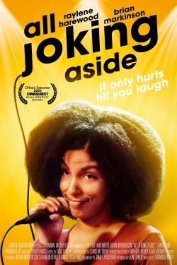 Watch All Joking Aside movies free hd online