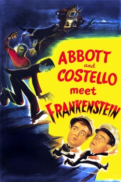 Watch Abbott and Costello Meet Frankenstein movies free hd online