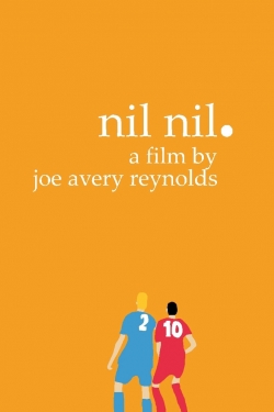 Watch Nil Nil movies free hd online