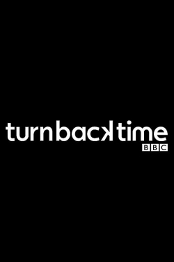 Watch Turn Back Time movies free hd online