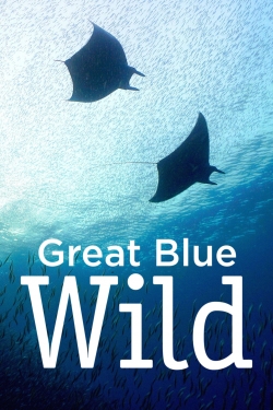 Watch Great Blue Wild movies free hd online