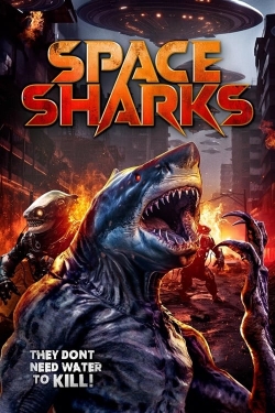 Watch Space Sharks movies free hd online