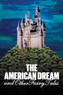 Watch The American Dream and Other Fairy Tales movies free hd online