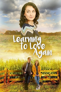 Watch Learning to Love Again movies free hd online