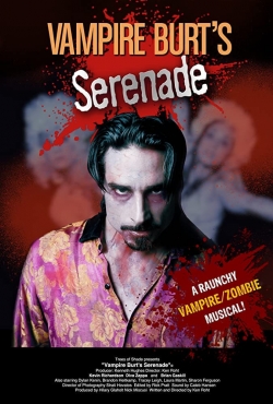 Watch Vampire Burt's Serenade movies free hd online